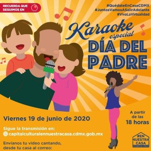 Viernes de Karaoke virtual celebrará el Día del Padre - Cartelera de Teatro  CDMX