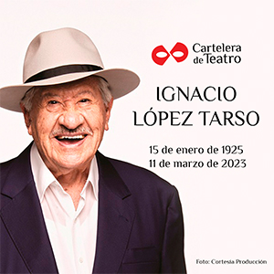 El patriarca de los actores de nuestro teatro mexicano: Ignacio López Tarso. Noticias en tiempo real